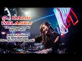 DJ KALIH WELASKU 🎶 BREAKBEAT REMIX FULL BASS