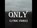 Lagu NF ft. Sasha Sloan - Only (Lyric Video)