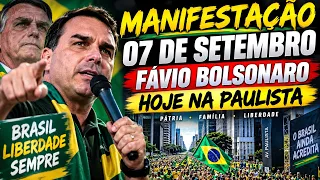 7 DE SETEMBRO: PAULISTA VAI TREMER! FLÁVIO BOLSONARO NA MANIFESTAÇÃO
