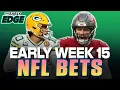 Early Week 15 NFL EXPERT Picks and Bets The Early Edge