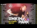 Lagu Linkin Park Greatest Hits Full Album 2025 💿 The Best Songs Of Linkin Park Ever 🎸 In The End, Numb