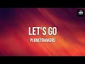 Download Lagu Let's Go - Planetshakers | Lyric Video