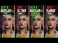 GTX 1050 Ti vs RX 570 vs GTX 1650 Super vs RX 580 in 2021