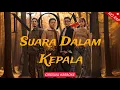 Download Lagu NOAH - Suara Dalam Kepala (Karaoke Original Versi Pertama)