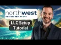 Northwest Registered Agent Tutorial 2026 LLC Formation Simplified