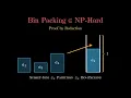 The Bin Packing Problem - NP Hard Proof by Reduction
