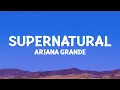 Download Lagu @ArianaGrande - supernatural (Lyrics)
