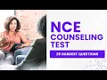 NCE Exam Review Counseling Practice Test Study Guide 25 Hardest Questions