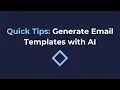 Quick Tips Generate Email Templates with AI NoCode