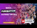 How To Watch Funimation 2024
