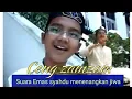 Download Lagu ceng zamzam khairul bariyyah