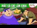 Lagu MẤT CẢ CHÌ LẪN CHÀI | Phim hoạt hình - Truyện cổ tích - Hoạt hình hay - Cổ tích - Quà tặng cuộc sống