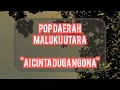Download Lagu Ai Cinta Duga Kangona - Iven Kilbarin | Cipt. Benny Gilowo | Pop Daerah Maluku Utara