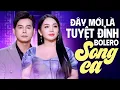 Download Lagu Đây Mới Là Tuyệt Đỉnh Liên Khúc Song Ca Bolero 2025 - Ngọc Diệu, Thanh Vinh, Huỳnh Thật, Khánh An