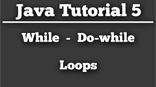 While and Do-while loops - Getting Started with Java 5 IntelliJ IDEA