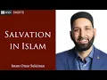 Download Lagu Salvation in Islam | Imam Omar Suleiman - Ma'ruf #Shorts