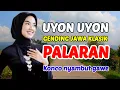 Download Lagu NONSTOP 1 JAM UYON UYON GENDING JAWA KLASIK KAGEM KONCO MAKARYO