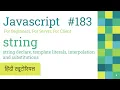 183 Javascript String template literals interpolation substitutions Javascript Hindi Tutorials