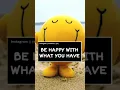 Download Lagu be happy in what you have /motivation status #motivation #quotes #status #shorts #reels #viral