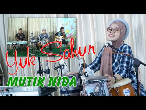 Download MP3 YUK KITA SAHUR #aceh VERSI KOPLO INDONESIA (MUTIK NIDA)