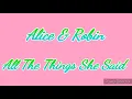 Alice & Robin - All The Things She Said ( t.A.T.u )