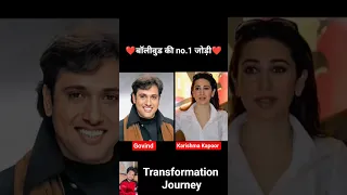 Govind Vs Karishma Kapoor Age Transformation Journey Govinda Karismakapoor Bollywood Viral 