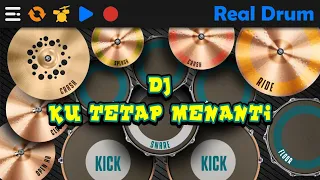 Download DJ KU TETAP MENANTI - TIK TOK VIRAL | REAL DRUM COVER MP3