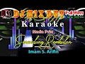 Download Lagu Senandung Rembulan - Imam S Arifin || Karaoke Dj Remix Dangdut Orgen Tunggal Nada Pria || By RDM