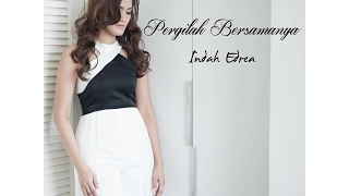 Download INDAH EDREA   Pergilah Bersamanya (Lirik MV ) MP3