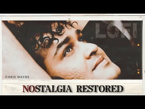 Download MP3 Nostalgia Restored in Lo-Fi - Malayalam Lo-Fi Compilation Vol 1. Chris Wayne