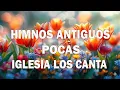 Download Lagu 50 Mejores Himnos de Oro 2025 🙏 Himnos Cristianos para Escuchar Cuando Estés Triste