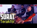 Download Lagu SURAT TERAKHIR  VERSI TANJIDOR PROGRESIF fily kurcaci LIVE SESIONS