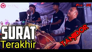 surat terakhir versi tanjidor progresif fily kurcaci live sesions