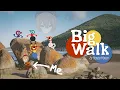 BIG WALK Vershion Walks Again Bigly