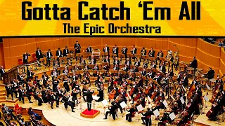 Download Pokemon - Gotta Catch 'Em All | Epic Orchestra MP3