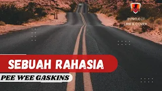 Download Sebuah Rahasia - PEE WEE GASKINS Lirik || (Cover By Dwitanty) MP3