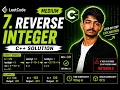 7 Reverse Integer LeetCode Medium C Solution Step-by-Step Explanation