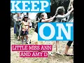 L.O.V.E. - Little Miss Ann & Amy D