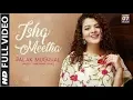 Download Lagu Ishq Meetha   Palak Muchhal   Anupama Raag   Ajay Bawa   Zee Music Originals