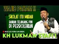 WAJIB PAHAM ‼️ SHOLAT ITU MUDAH, BAHKAN DENGAN TANPA BUSANA BOLEH, SIMAK SAMPAI HABIS AGAR FAHAM