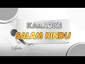 Download Lagu SALAM RINDU - KARAOOKE || Della Monica