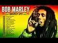 The Very Best Of Bob Marley 2026 - Greatest Hits Full Album Reggae Playlist Collection Ever