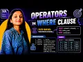 Operators in WHERE Clause Arithmetic Comparison Logical Bitwise Operators Lecture 16