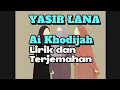 Download Lagu Yasir Lana - cover Ai Khodijah (Lirik dan Terjemahan)