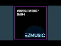 Download Lagu Whispers At My Door 2