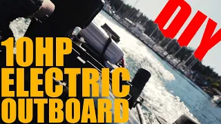 DIY Cheap 10HP ELECTRIC OUTBOARD – Sink or Swim 228