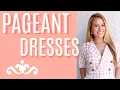 PAGEANT TIPS How to find a dress