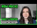 How Much Brett Cooper Get paid From YouTube
