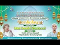 Lagu 🔴🔵[LIVE] PONDOK PESANTREN SEKECAMATAN WONOBOYO BERSHOLAWAT BERSAMA MAJELIS GANDRUNG NABI.