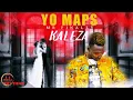 Download Lagu Kaleza - Yo Maps